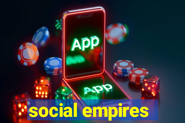 social empires